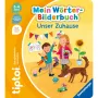 tiptoi Mein Wörter-Bilderbuch : Unser Zuhause, livre d'apprentissage